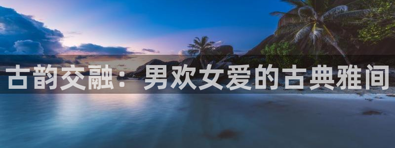 凯发官方手机app